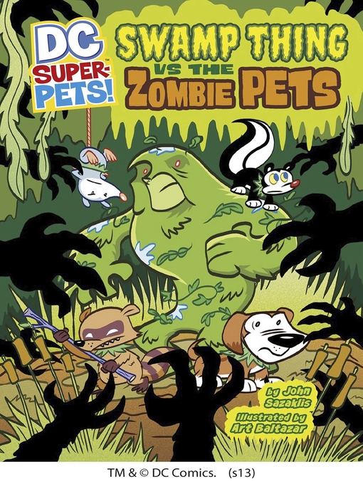 Title details for Swamp Thing vs the Zombie Pets by Art Baltazar - Available